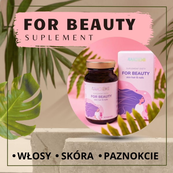 Suplement diety na włosy, skórę i paznokcie Nachemii For Beauty 60 tabl.